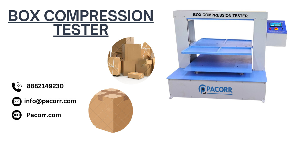 The Essential Role of the Box Compression Tester in Packaging Quality